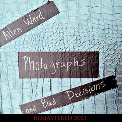 Photographs and Bad Decisions