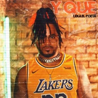Y Que - Single - Leka el Poeta