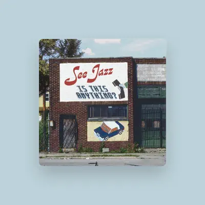 Listen to See Jazz, watch music videos, read bio, see tour dates & more!