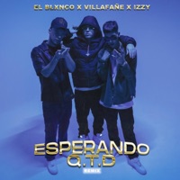 Esperando QTD (feat. El Blxnco & Izzy) [Remix] - Single - Villafañe