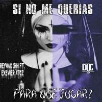 Si no me querias para que jugar? - Single - Reyvax Shh