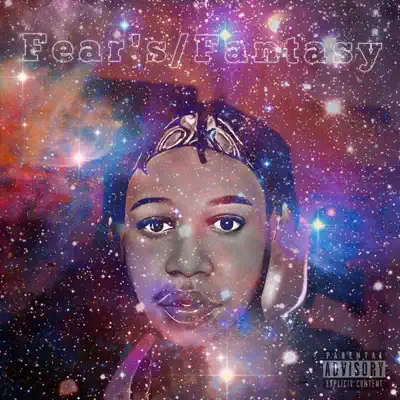 Listen to Fear's/Fantasy by Khali Infamous