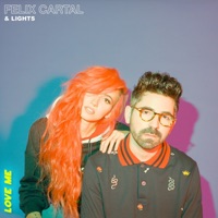 Love Me - Single - Felix Cartal & Lights