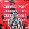 Mrepha Gai 1 EP