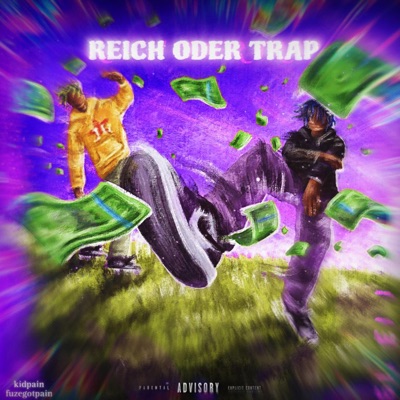 REICH ODER TRAP (feat. fuzegotpain) - Single