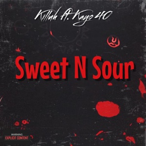 Sweet N Sour (feat. Kayo 40)