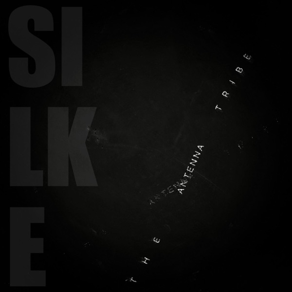 The Antenna Tribe Silke (feat. Silke)