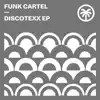 Funk Cartel - Feel It