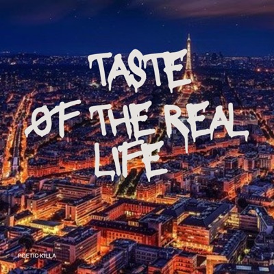 Taste Of The Real Life - Single