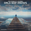 Only God Knows - Single