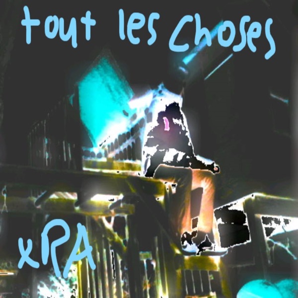 Tout Les Choses