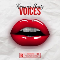Voices - Single - Krownz Beatz