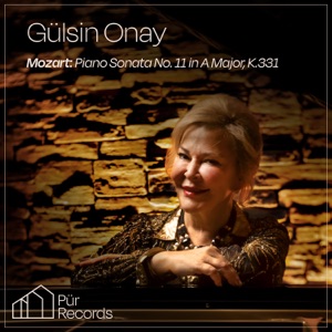 Mozart: Piano Sonata No. 11 in A Major, K. 331 - EP