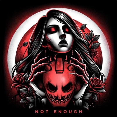 Not Enough - Single