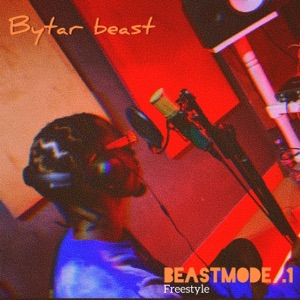 Beast Mode .1 Freestyle