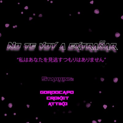 No te voy a extrañar - Single