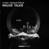 Walkie Talkie - Single