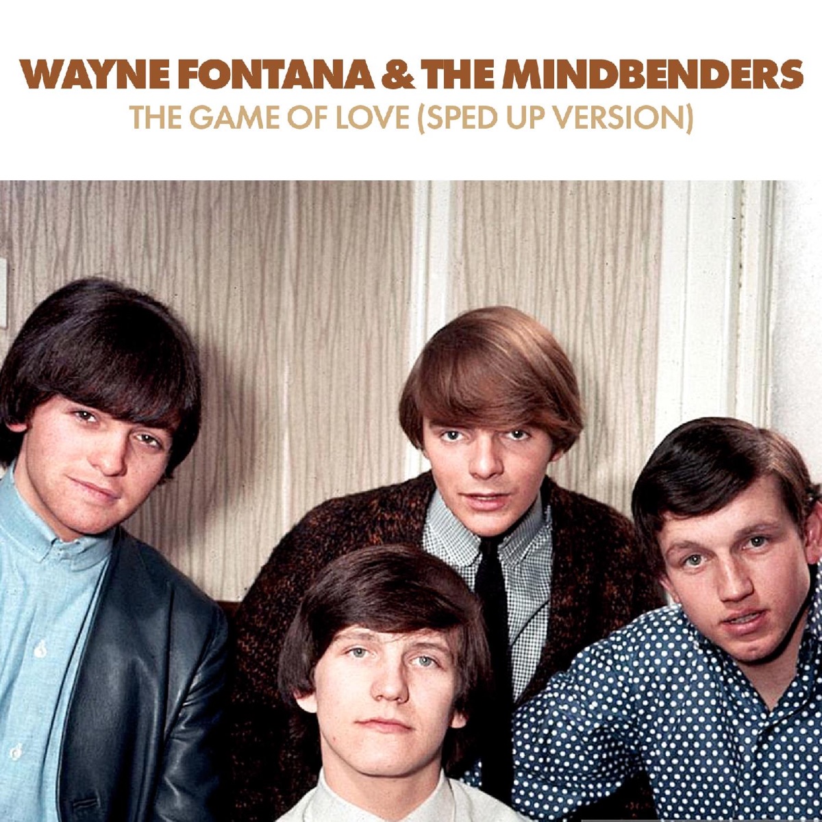 The Game Of Love (Wayne Fontana & The Mindbenders) 