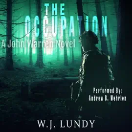 The Occupation: A John Warren Novel (Unabridged)
