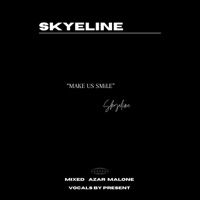 MAKE US SMiLE - Single - Skyeline