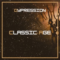 Classic Age (Radio Edit) - Single - Dypression