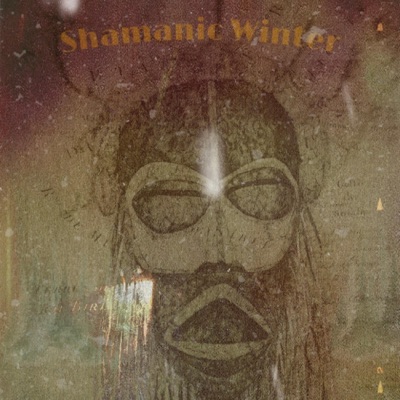 Shamanic Winter - EP