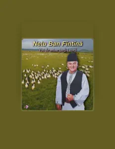 Listen to Nelu Ban Fîntînă, watch music videos, read bio, see tour dates & more!