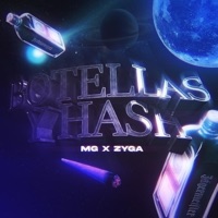 BOTELLAS Y HASH - Single - MG & ZYGA