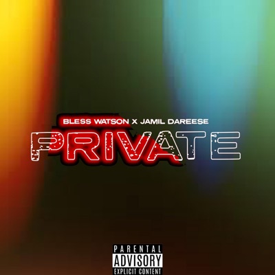 Private (feat. Jamil Da Reese) - Single