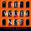 Wolvennest (Onverkort) - Elodie Harper