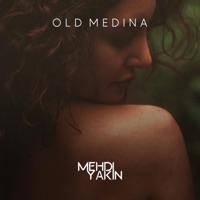 Old Medina - Single - Mehdi Yakin