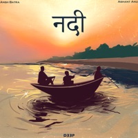 Nadi - Single - Ashant Anu, Ansh Batra & D33P
