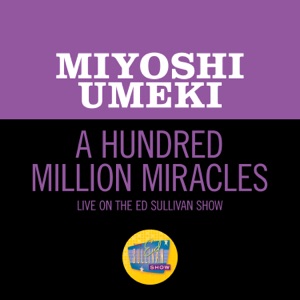 A Hundred Million Miracles (Live On The Ed Sullivan Show, December 14, 1958)