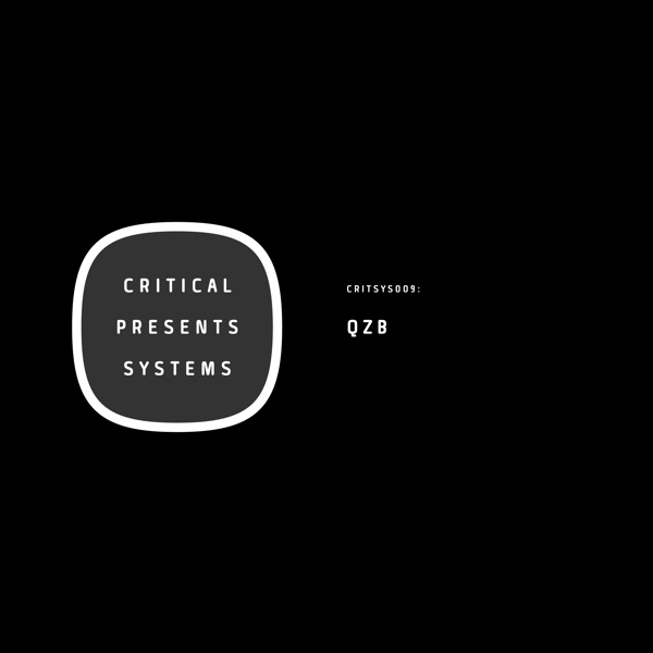 Critical Presents: Systems 009 - EP