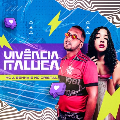 Vivência Maluca (feat. Mc A Senha) - Single