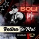 Rotina do Mal feat DJ Lenilso Single