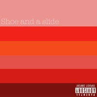 Shoe and a Slide - Single - Radon14