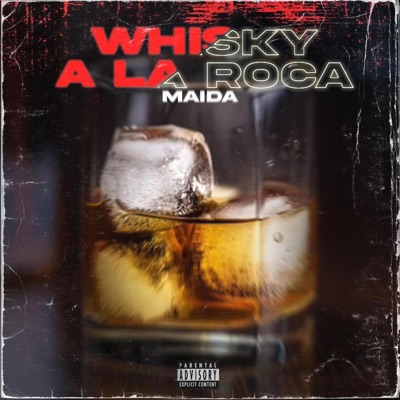 Whisky a la Roca - Single