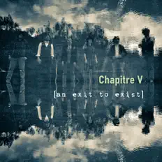 Écoutez Chapitre V, regardez des vidéoclips, lisez la biographie, consultez les dates de tournée et plus encore !