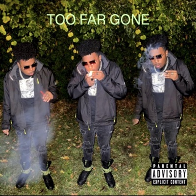 Too Far Gone - EP