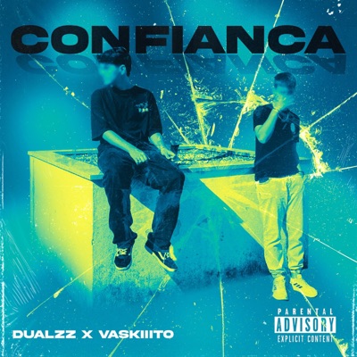 Confiança (feat. Vaskiiito) - Single
