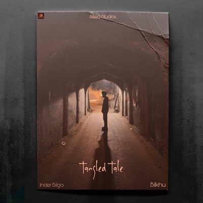 Tangled Tale (feat. Bilkhu) - Single