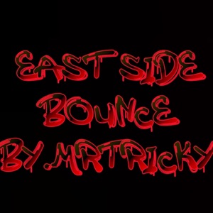 East Side Bounce