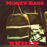 Money Bags - Single - xKillx