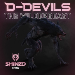 The Wilderbeast (Shinzo Remix) - Single