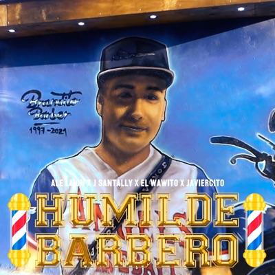 Humilde Barbero (feat. J. Santally, El Wawito & Javiercito) - Single