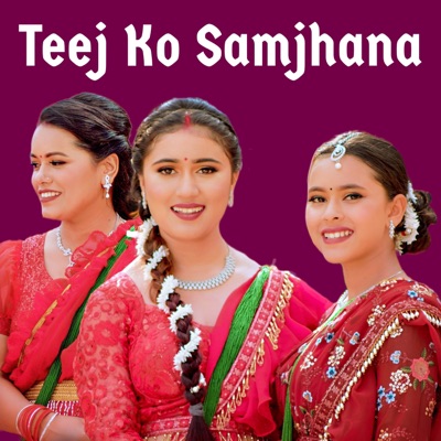 Song - Teej Ko Samjhana - Rachana Rimal