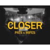 Closer - Single