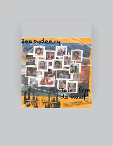 Escucha a 2easydeezy, mira vídeos musicales, lee la biografía, consulta fechas de giras y mucho más.