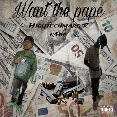 Want the pape (feat. K4oe) - Single